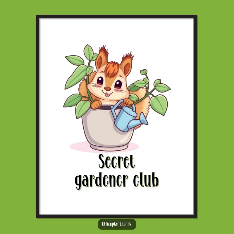 Funny Squirrel Plant Poster: Curious Critter Office Decor Gift