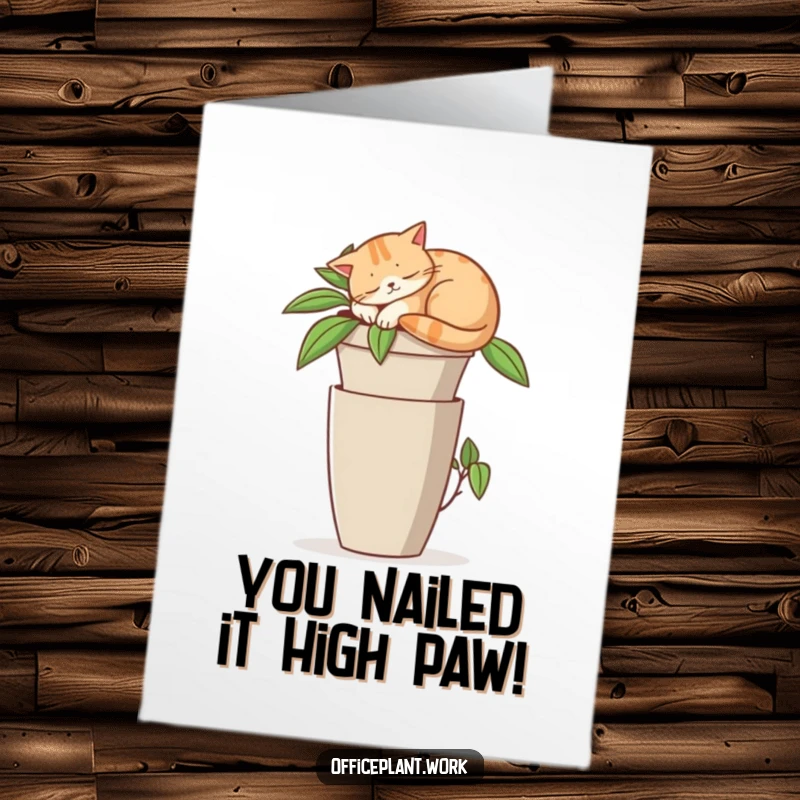 Funny Free Printable Congratulations Card: Contented cat napping on an office plant, perfect for celebrating achievements with humor.