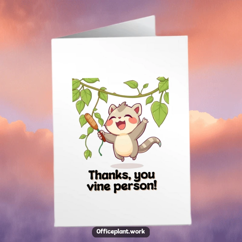 Funny Free Printable Thank You Card: A joyous creature playfully swatting a plant vine, expressing thanks.